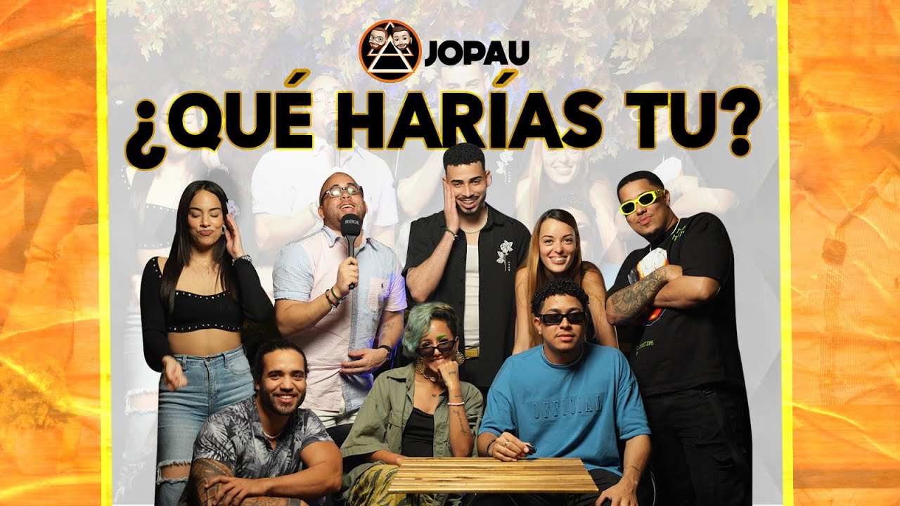 ¿QUÉ HARÍAS TÚ? Fuertes declaraciones