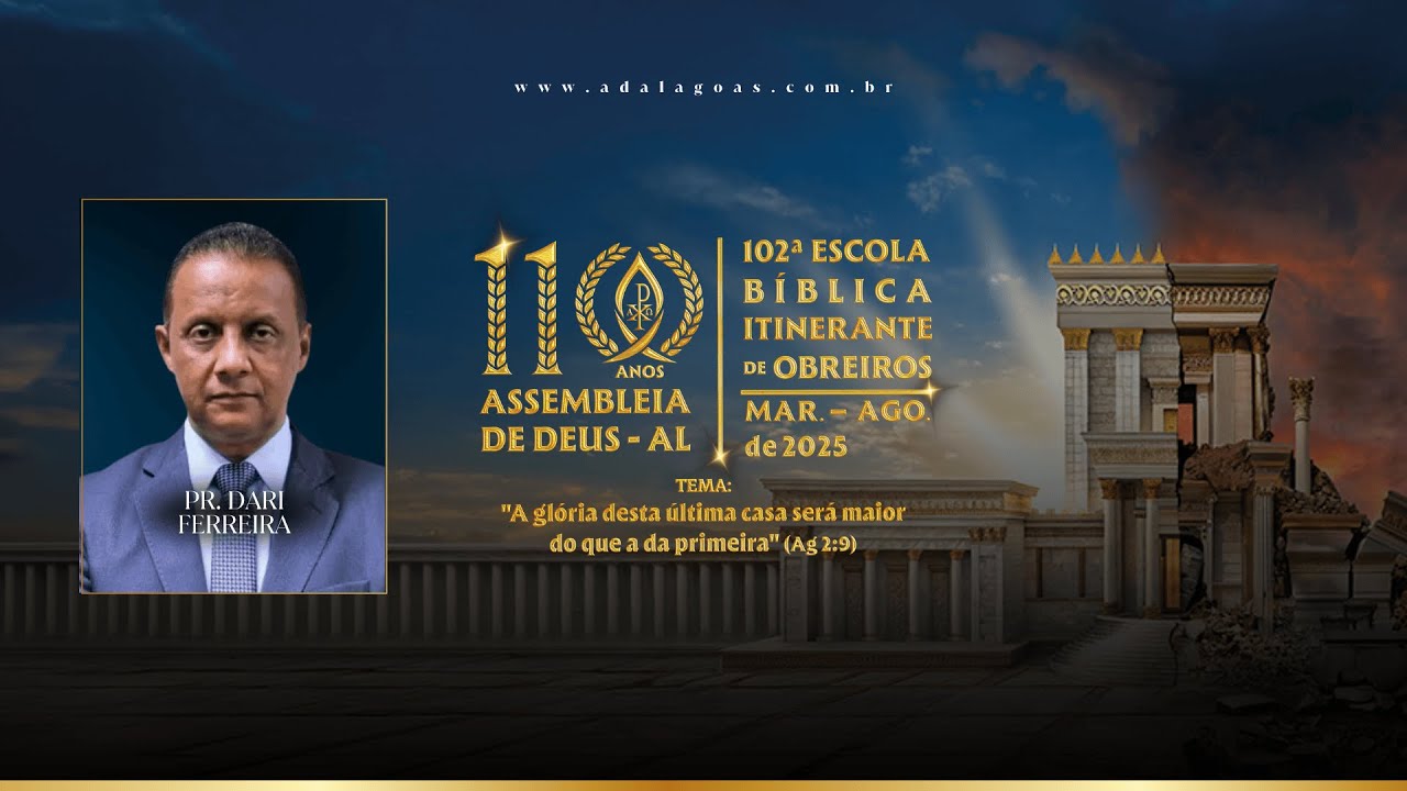 Estudo b&iacute;blico 110 anos IEADEAL - Pr. Dari Ferreira (28/08/2025)
