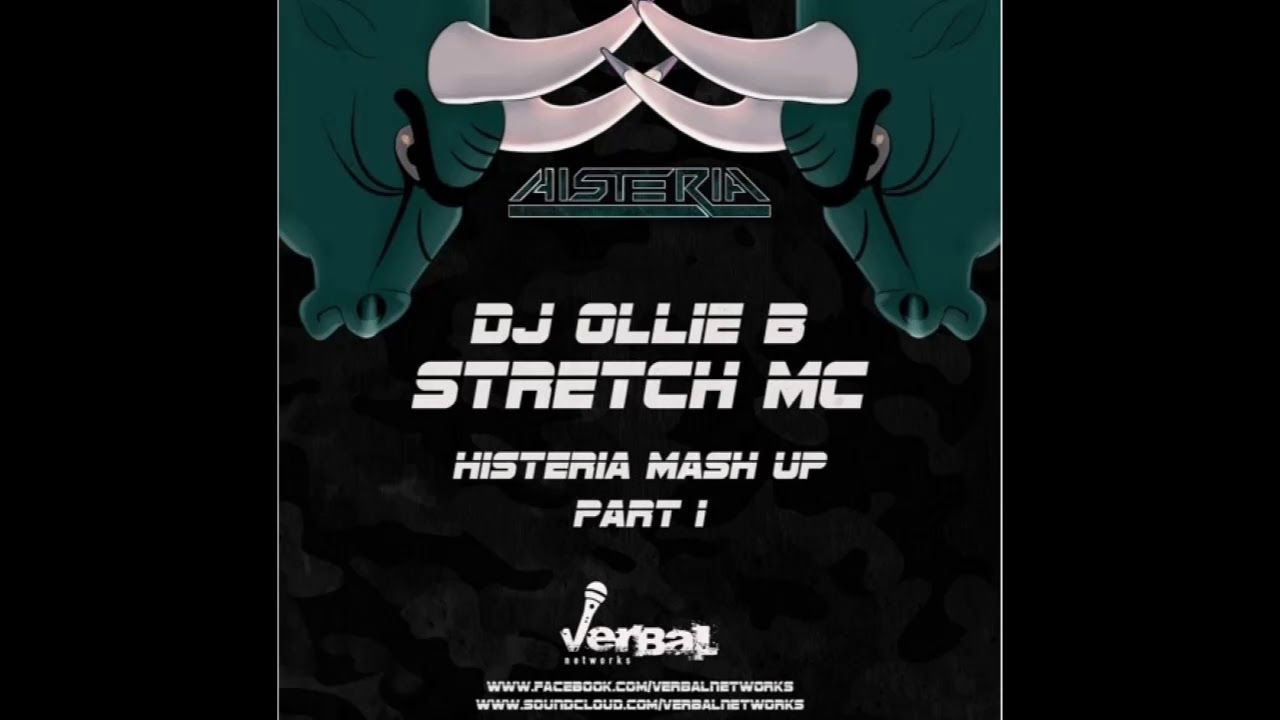 Histeria Mash Up Part 1 - Dj Ollie-B Stretch Mc