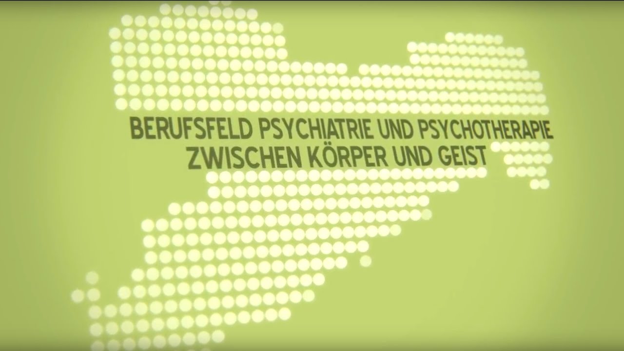 Berufsfeld Psychiatrie und Psychotherapie