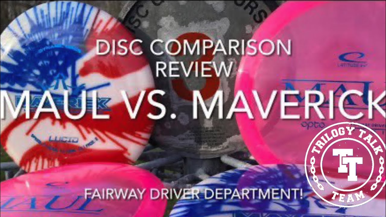 Disc Comparison Review: Latitude 64 MAUL and Dynamic Discs MAVERICK