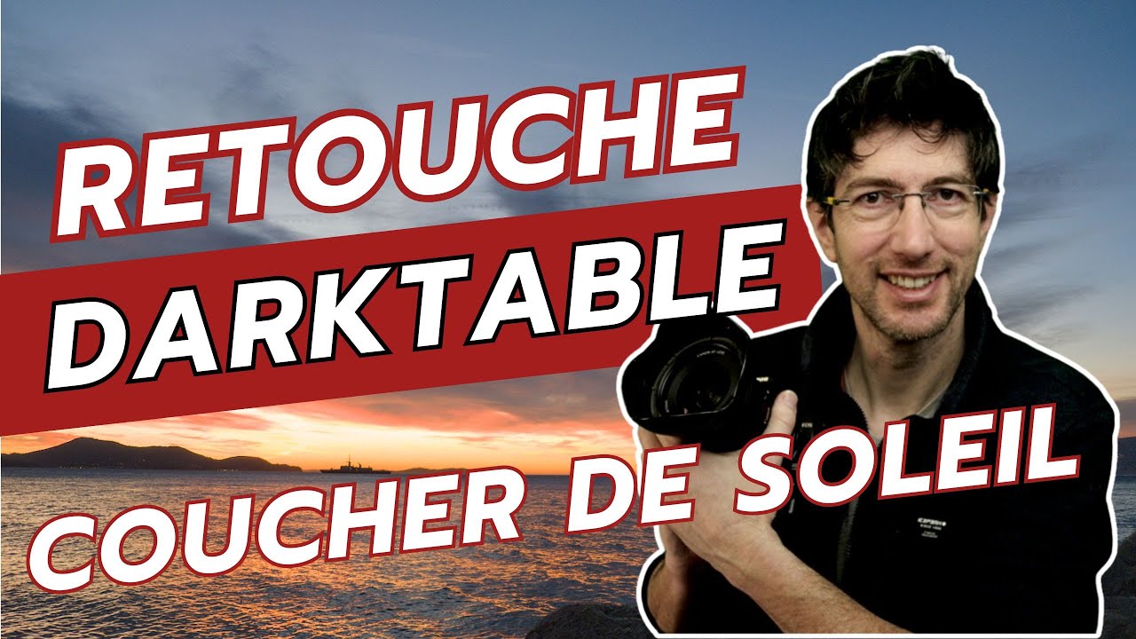 Darktable : retouchez gratuitement vos photos de couchers de soleil en quelques clics