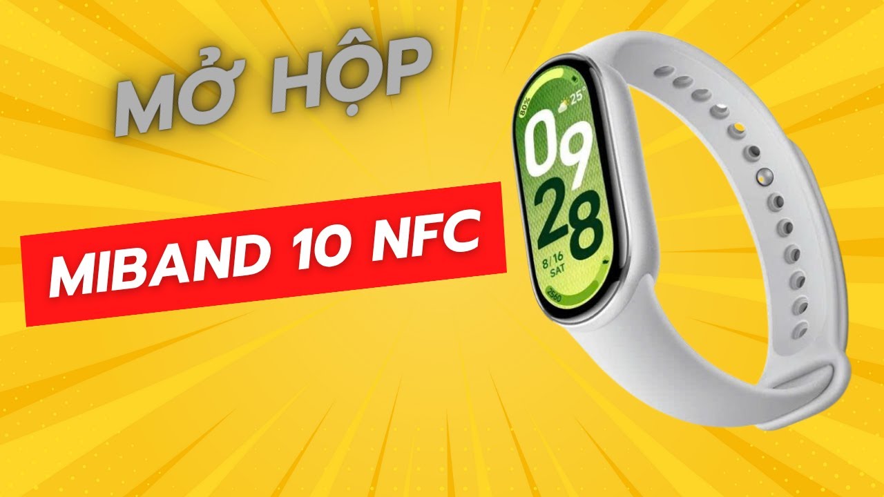 Khui hộp tự thưởng  em miband 10 NFC chép thẻ thay iwatch