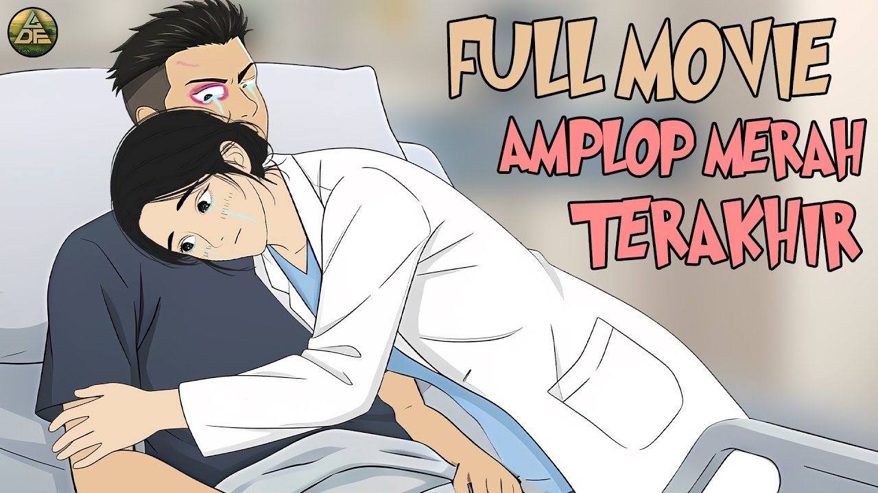 FULL MOVIE  AMPLOP MERAH TERAKHIR - DAF ANIMASI