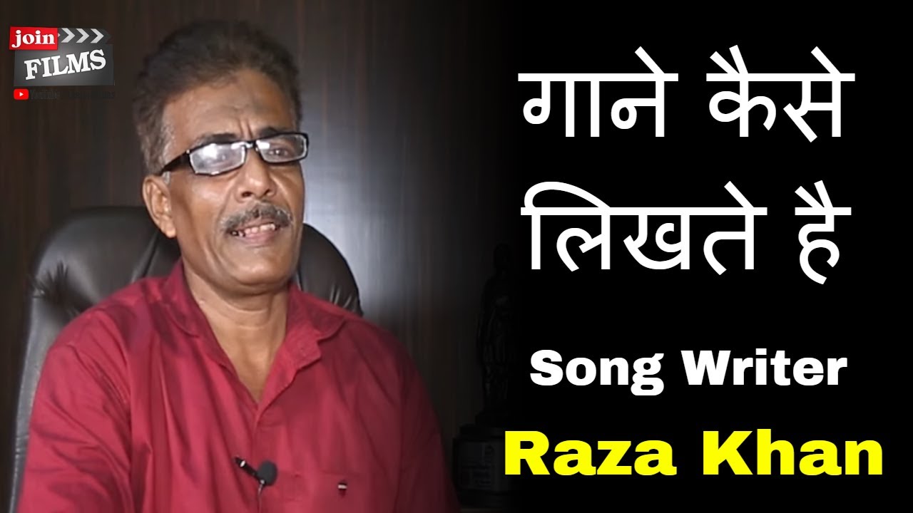 Make Career in Lyrics Writing | Bollywood Song Writer Raza Khan interview | #FilmyFunday | Joinfilms