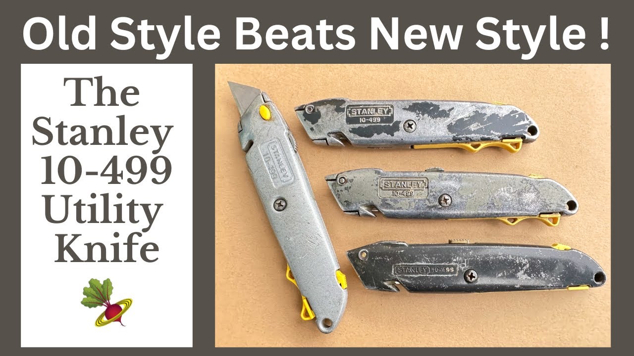 The Old Style Stanley 10-499 Utility Knife is Better Than The New Ones!