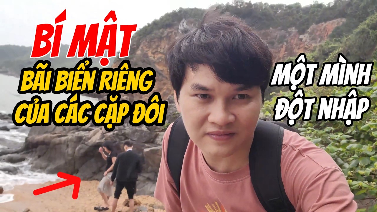 Thiên Đường Hẹn Hò Bí Mật – Đột Nhập Ghềnh Bàng Một Mình