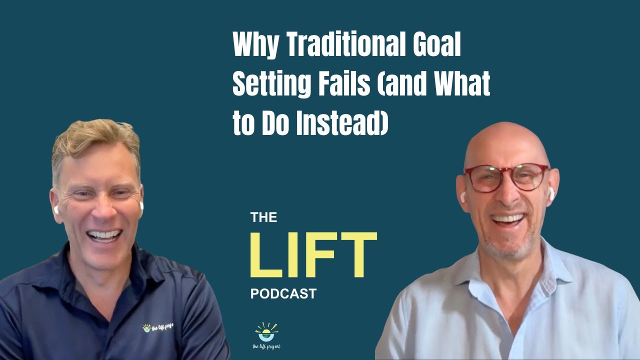 Why Traditional Goal Setting Fails (and What to Do Instead)
