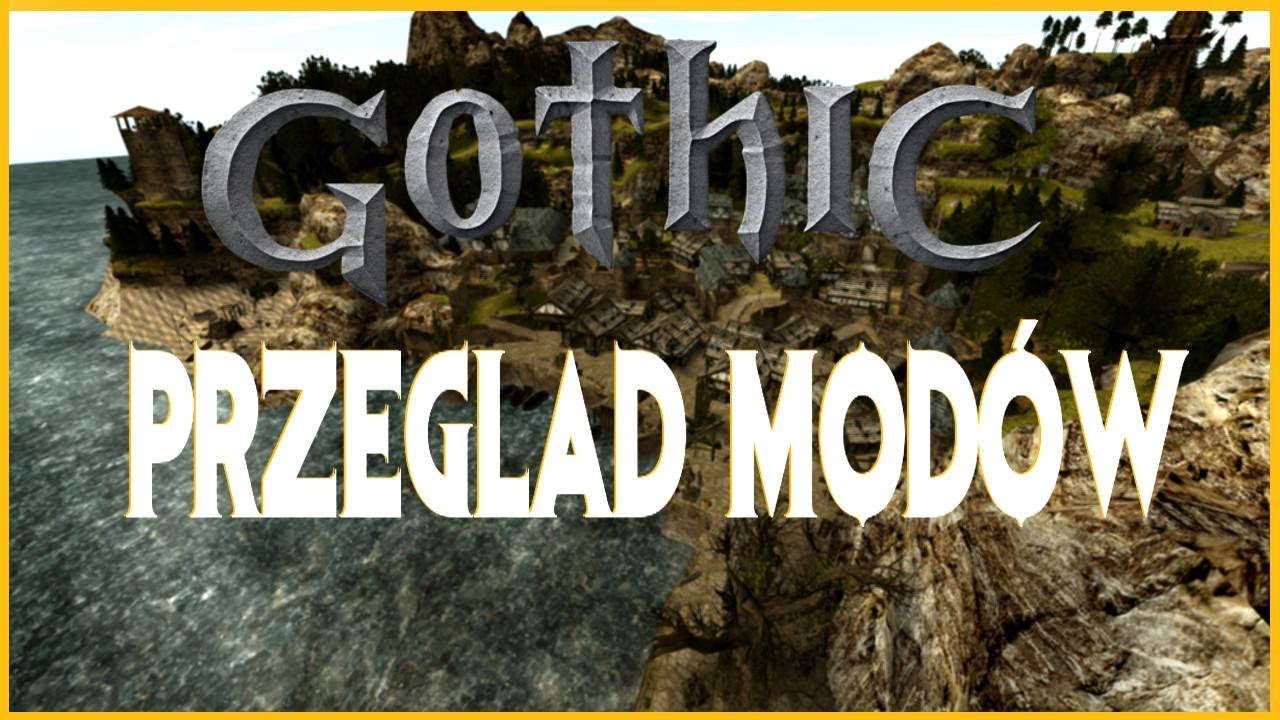 Przegląd Modów - Gothic II: Noc Kruka [12] - Oda do dobrych modów