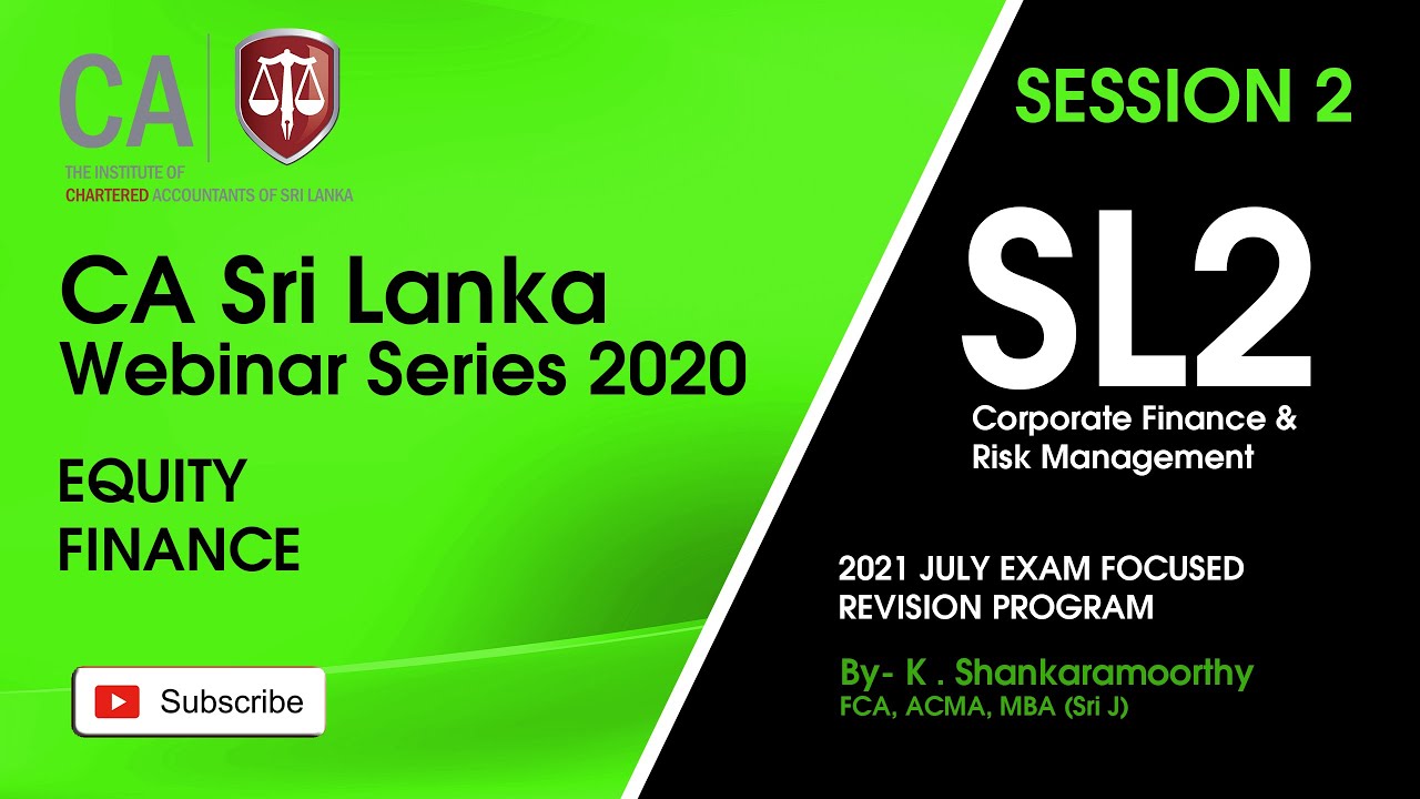 SL2 Equity finance /  20 June 2021 Session 02