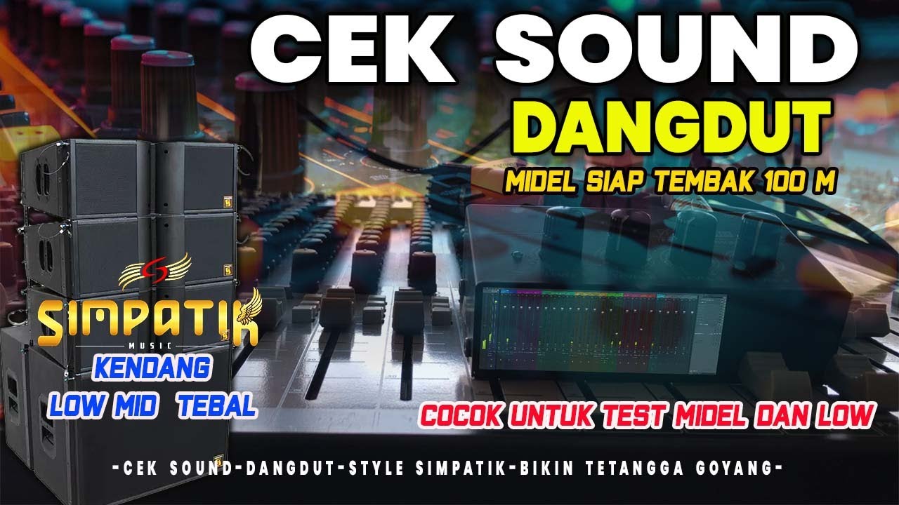 CEK SOUND DANGDUT SPEK CLARITY 🎶FULL BASS GLEER COCOK BUAT TES ALAT SOUND🔊