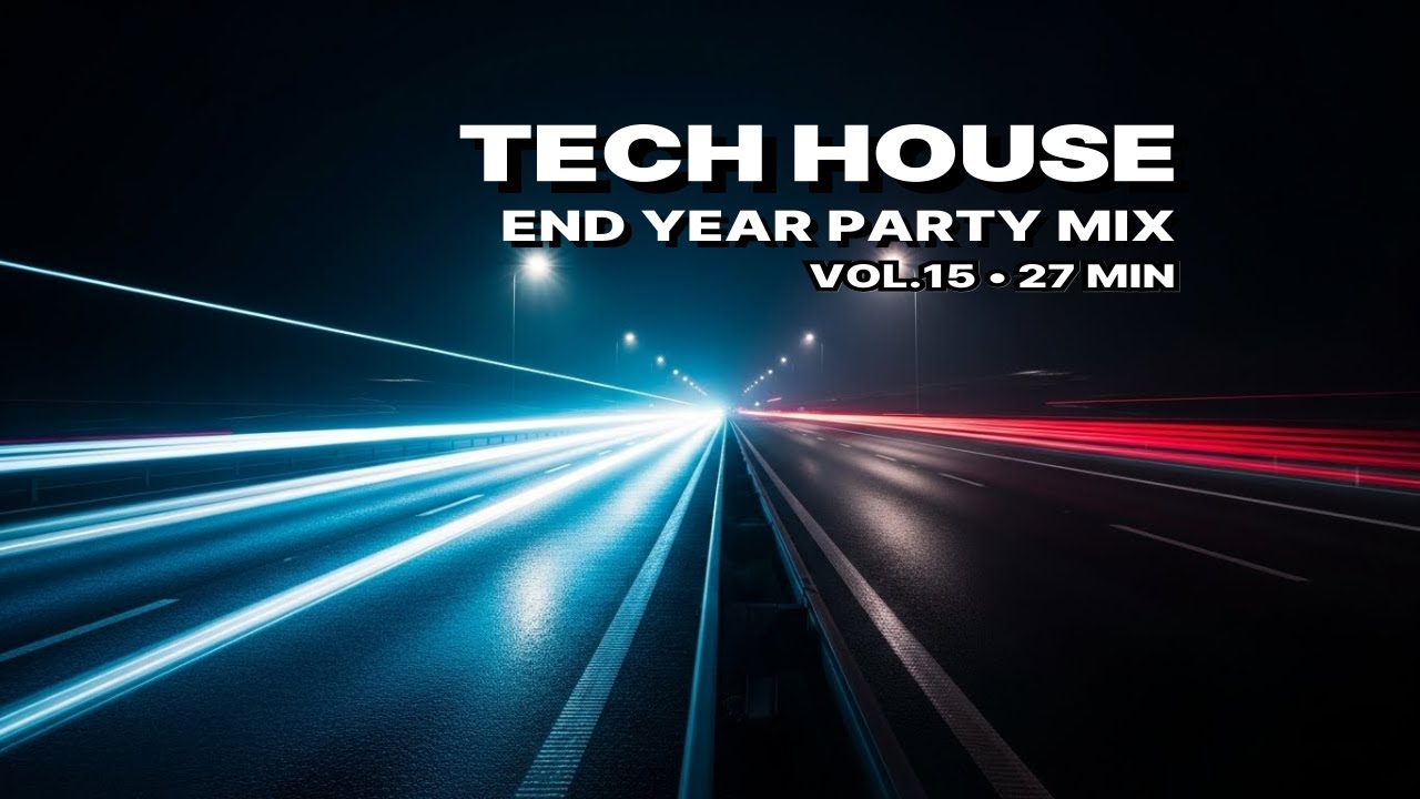 TECH HOUSE | Club Circuit Vol.15 (Peak-Time / Year-End Party) [27 MIN CLUB MIX]