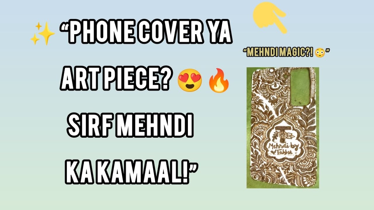 ✨ DIY Mehndi Phone Cover 🔥💚✨#shortsfeed #mehndi #explore #trending #diy 