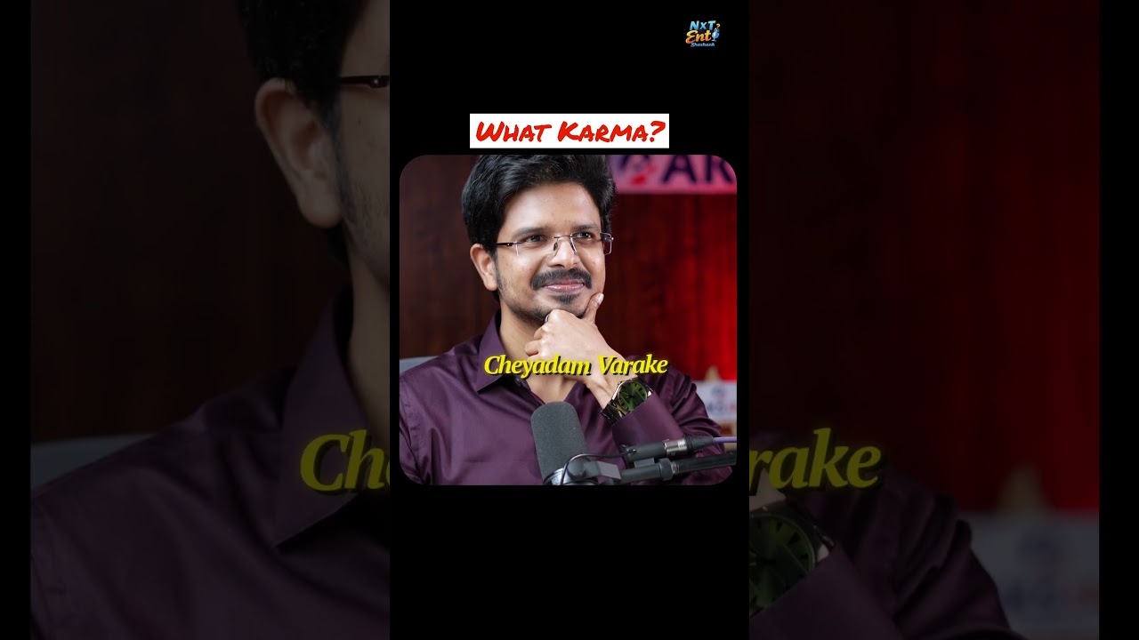 🚨 Karma Sidhantham ni nammuthara ?🚨 | ft Anantha Sriram | Telugu Podcast #nxtenti