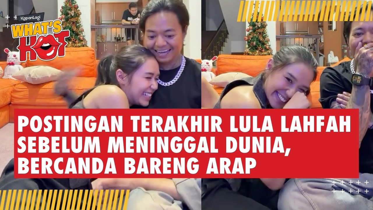 Postingan Terakhir Lula Lahfah Sebelum Meninggal Dunia, Canda & Tertawa Bareng Reza Arap