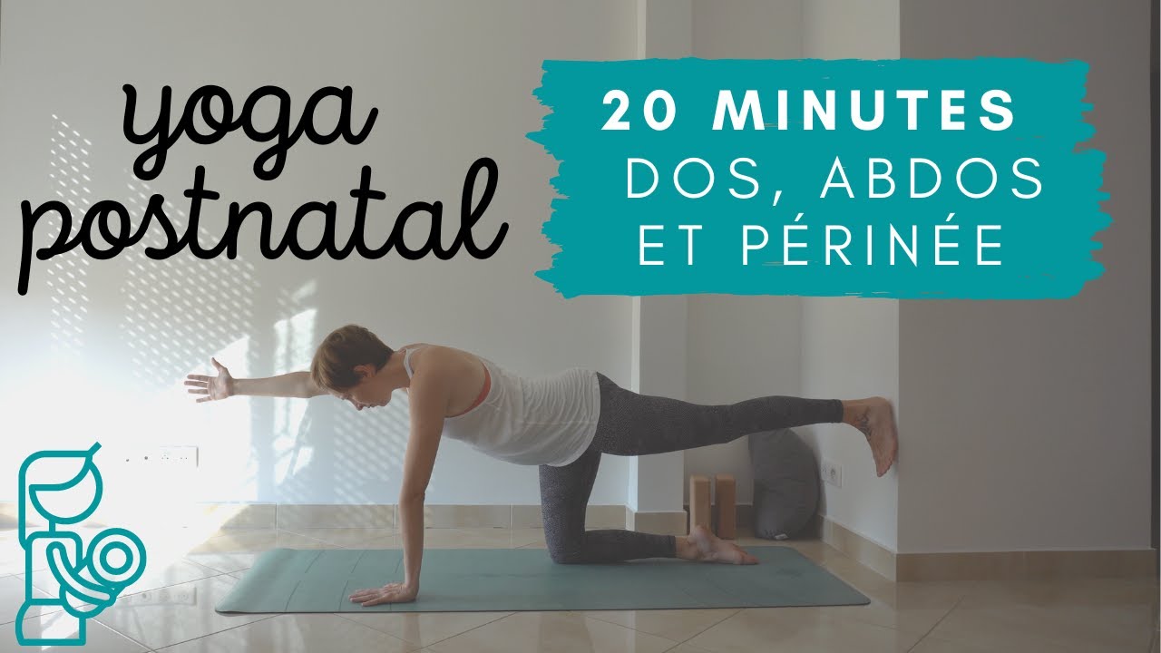 Yoga postnatal - 15 minutes de renforcement dos, abdos et périnée pour un ventre plat