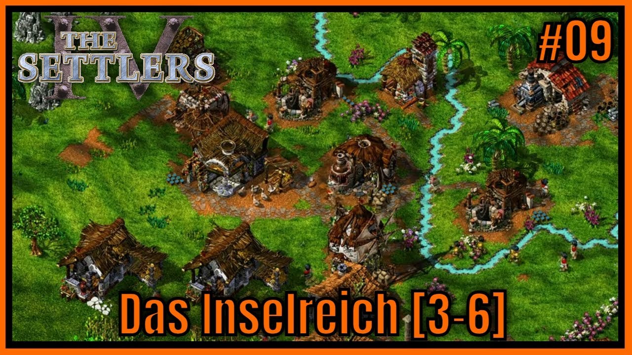 Die Siedler 4 [Addon] Das Inselreich [3-6] Siedelkampagne #09