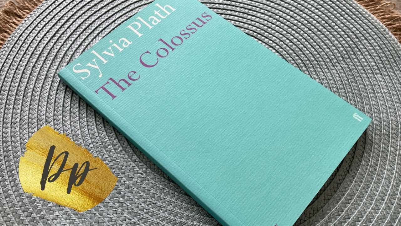 The Colossus - Sylvia Plath / Faber & Faber Poetry