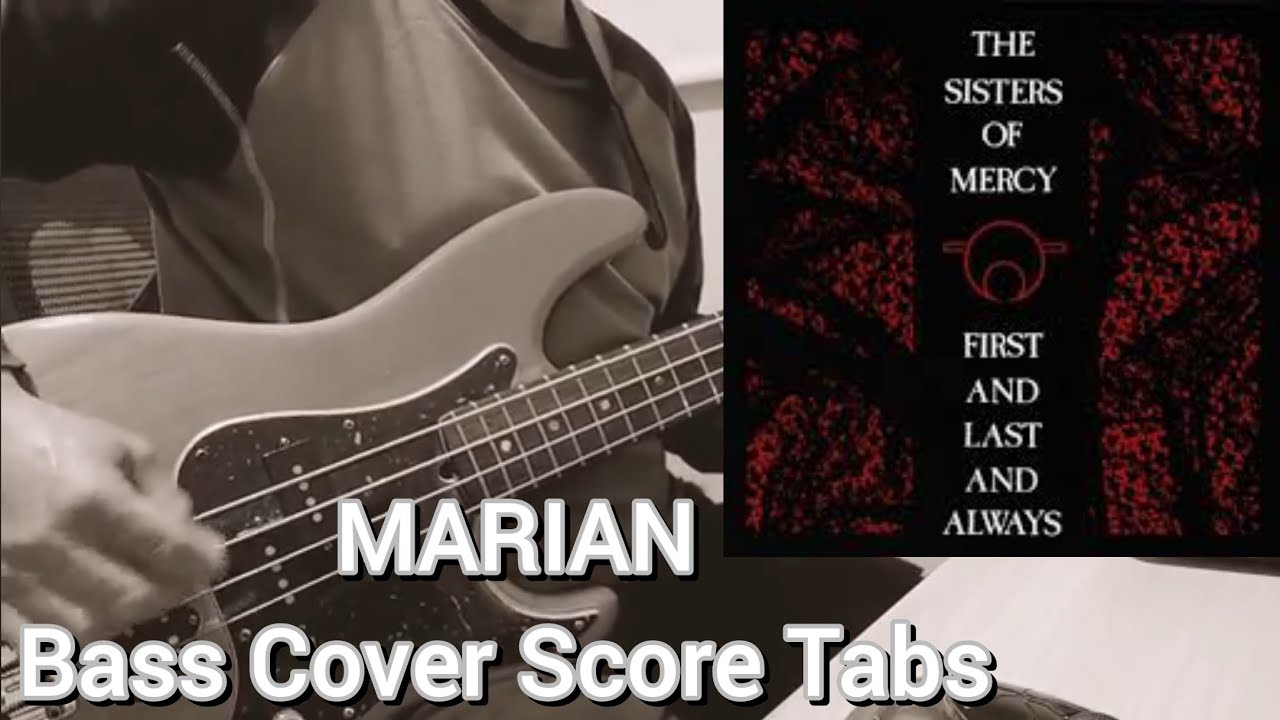 The Sisters Of Mercy-Marian(Bass Cover+Score+Tabs)#basscoverwithtabs #thesistersofmercy