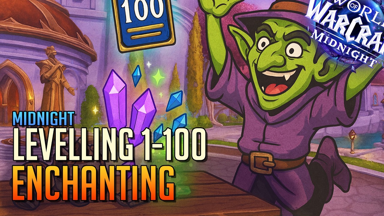 Midnight 1-100 Enchanting Guide