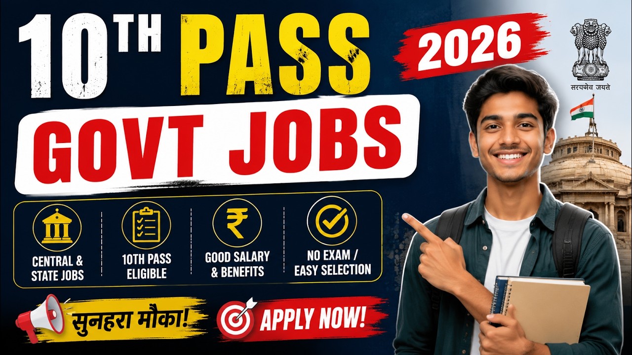 10th Pass Government Jobs June 2026 | 10628+ Vacancies | Railway, Police, SSC, Defence Jobs