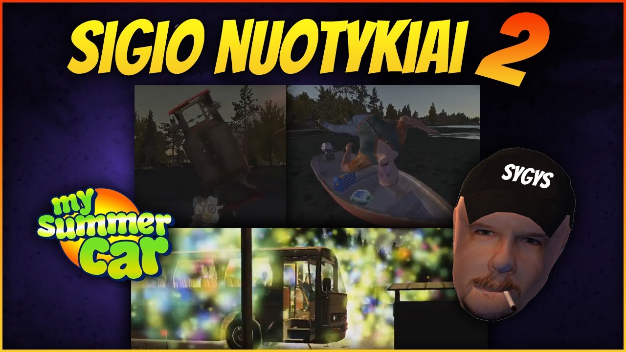 My Summer Car - Sigio Nuotykiai 2
