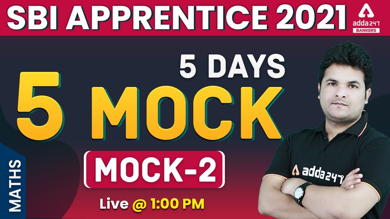 🔴 SBI APPRENTICE 2021 | SBI Apprentice Maths Live Class | Mock 2