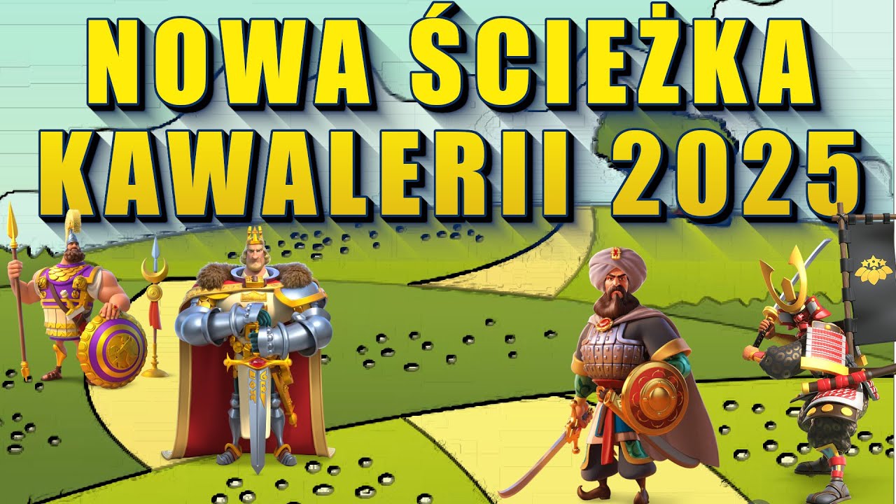 NOWA ŚCIEŻKA KAWALERII 2025 | Rise of Kingdoms