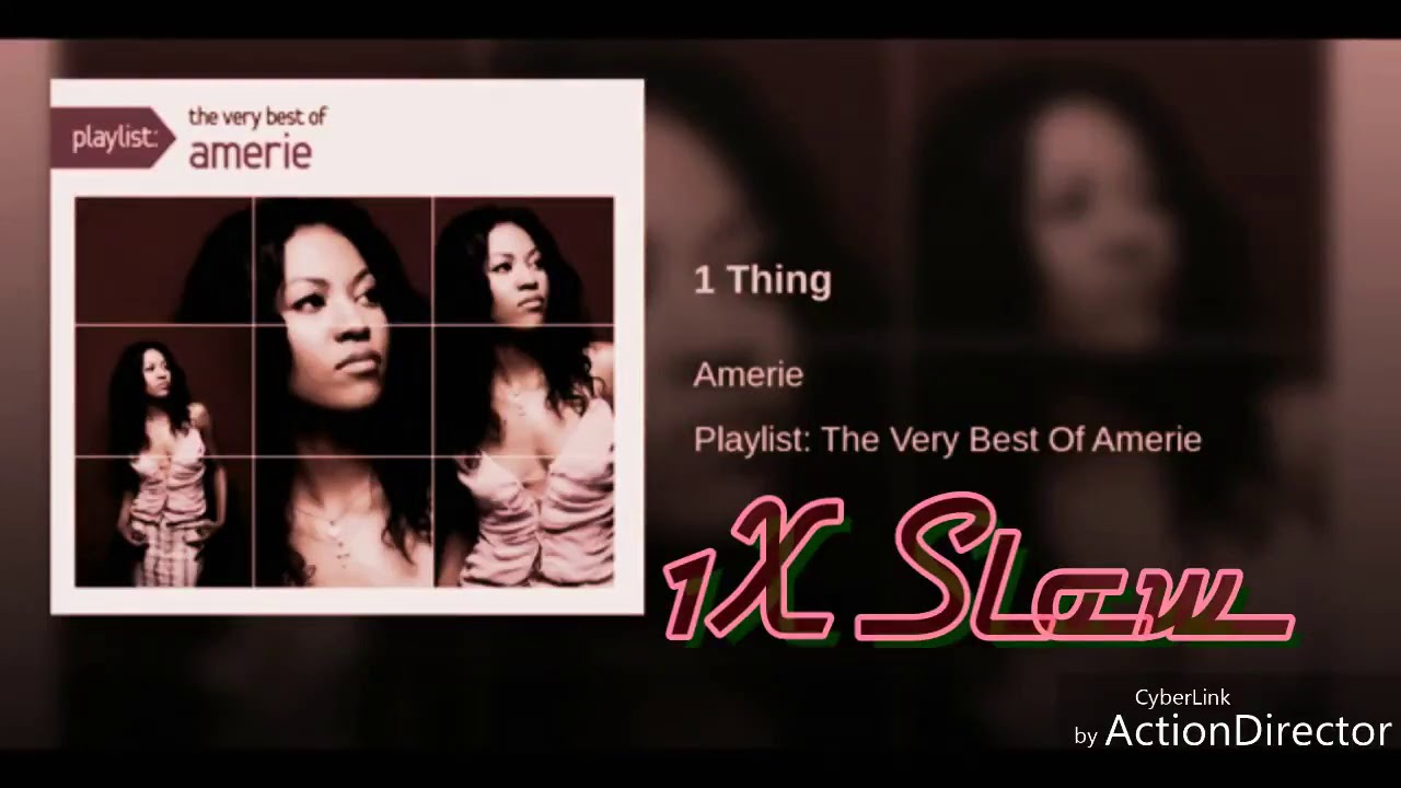 Amerie - 1 Thing (1X Slow)