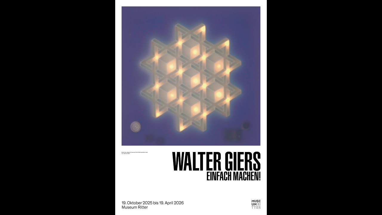 MUSEUM RITTER Walter Giers. Einfach machen! 19. Oktober 2025 bis 19. April 2026