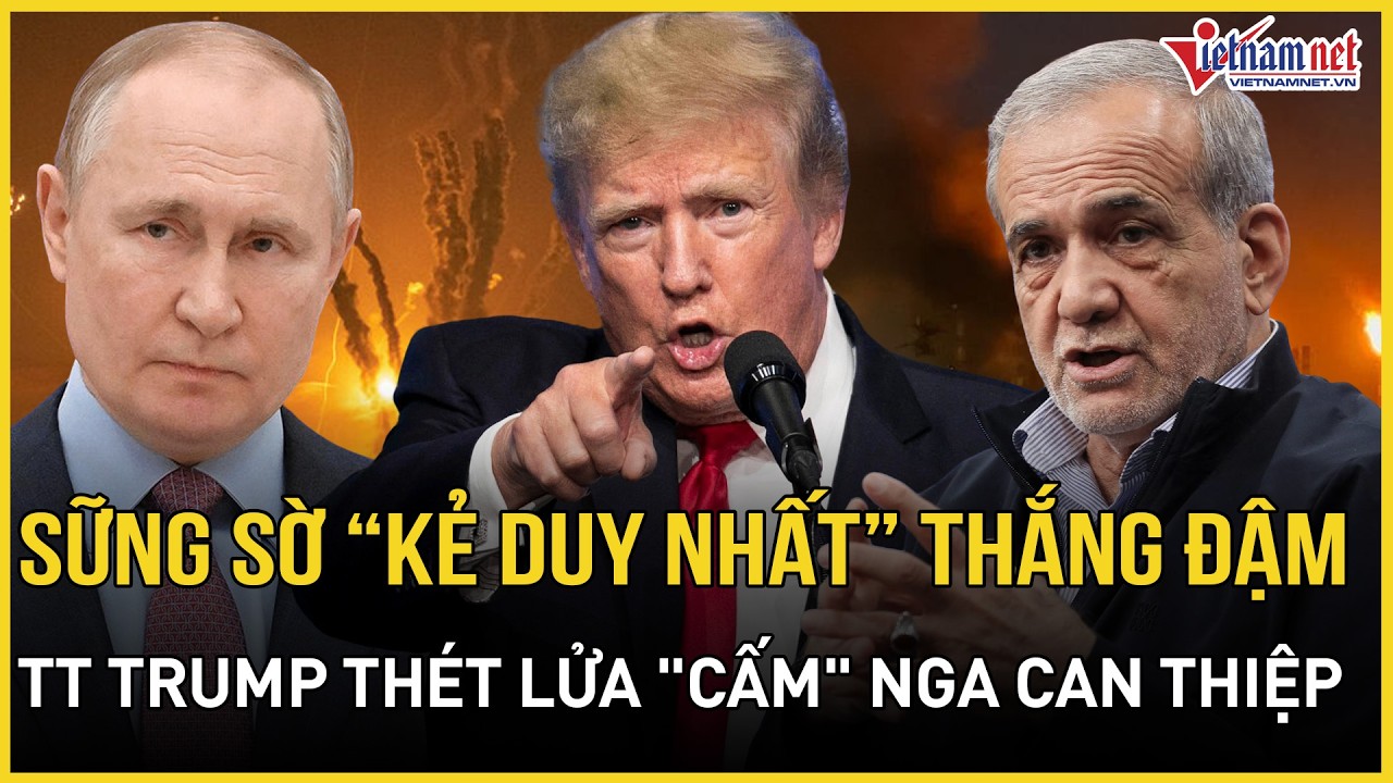 NÓNG: Sững sờ “kẻ duy nhất” thắng đậm trong chiến tranh Iran, TT Trump thét lửa 