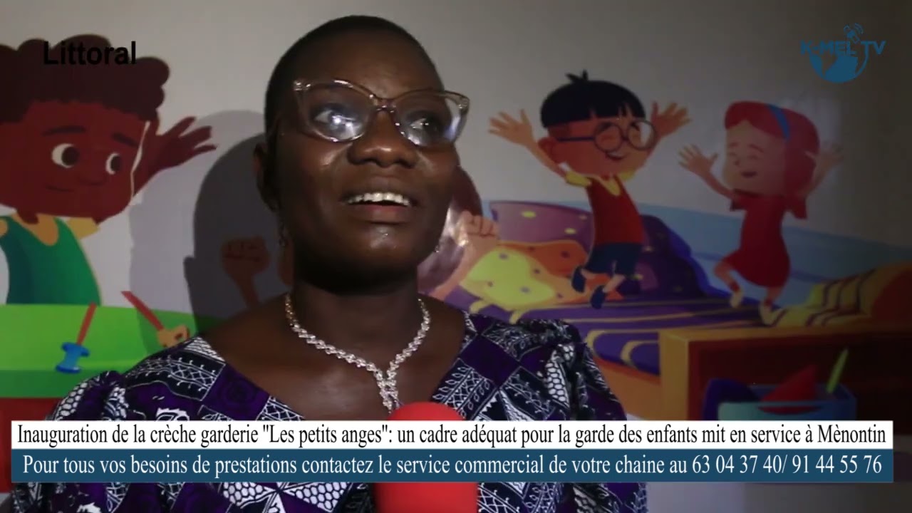 # Les P'tits Anges # la Crèche - Garderie Ouvre ses portes à Cotonou (Menontin)