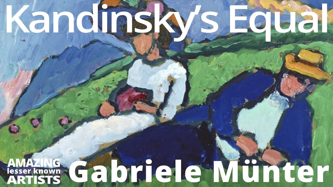 GABRIELE MÜNTER: Overshadowed No More