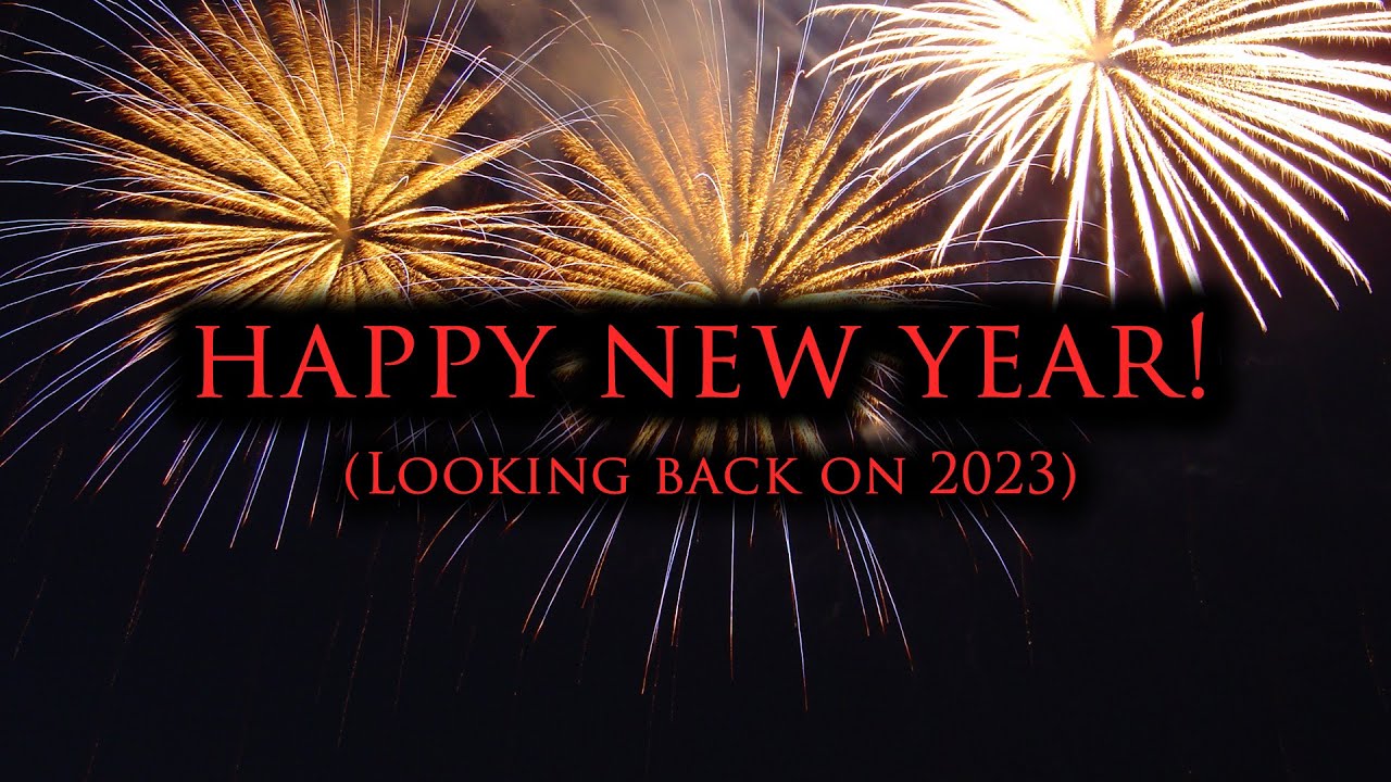 Happy New Year! (2023 in Review)