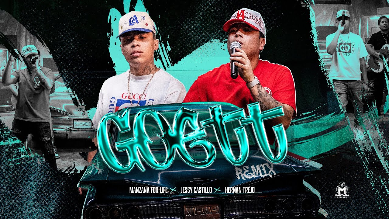 Manzana For Life x Jessy Castillo x Hernan Trejo - GOETT ¨Remix¨ (Video Oficial)