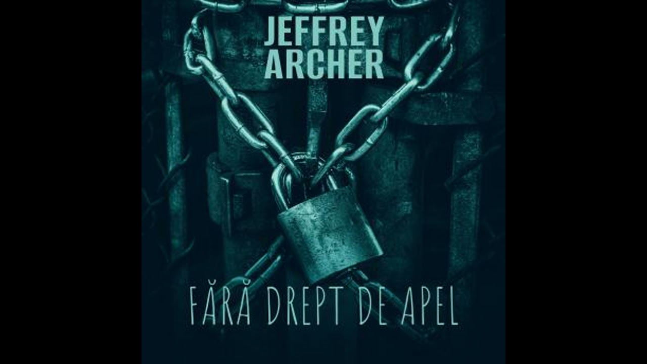 Fără drept de apel - Jeffrey Archer