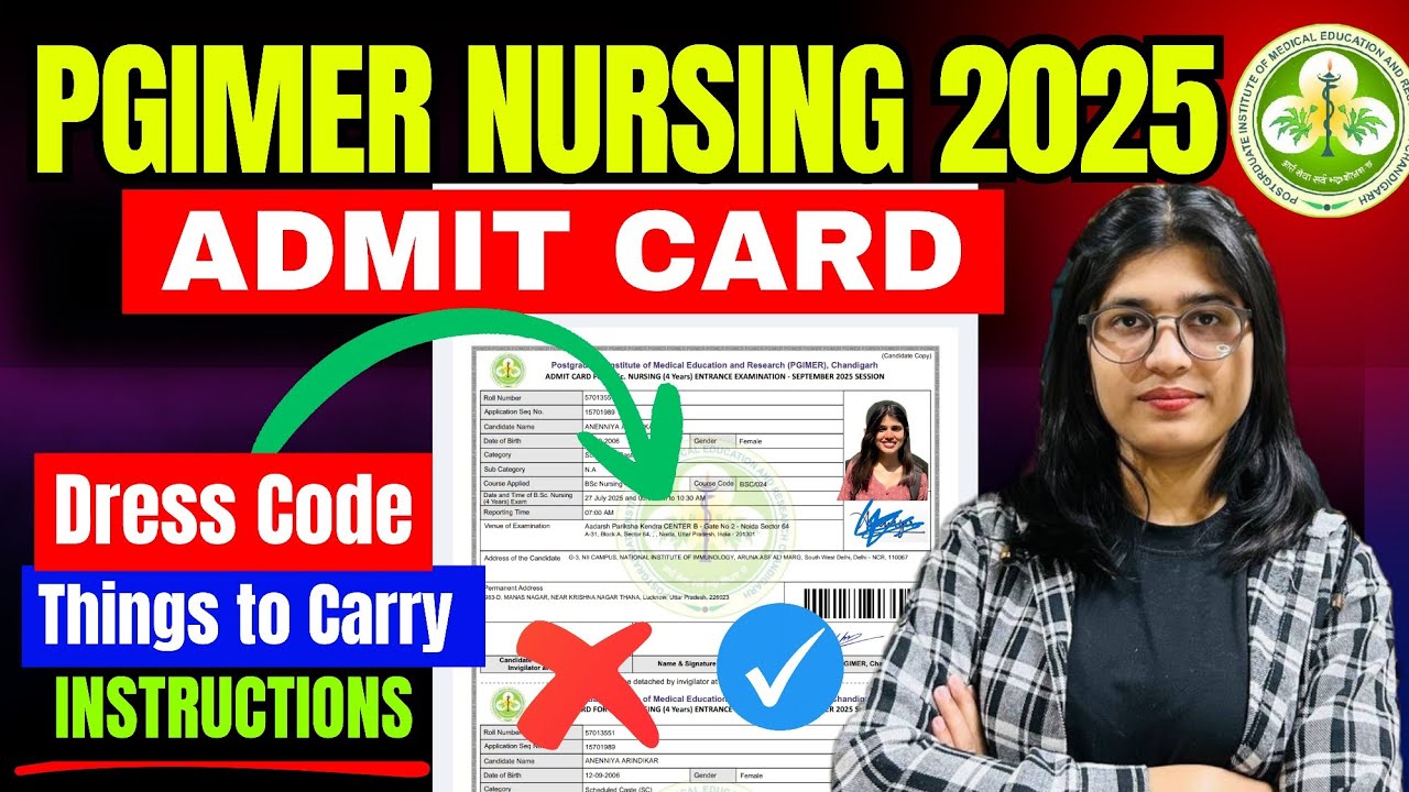 PGIMER NURSING 2025 | ADMIT CARD | INSTRUCTION | COMPLETE UPDATE