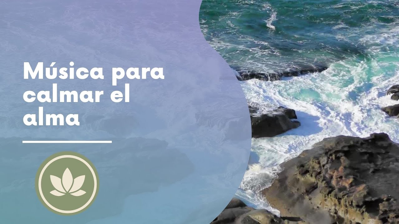 Música para calmar el alma