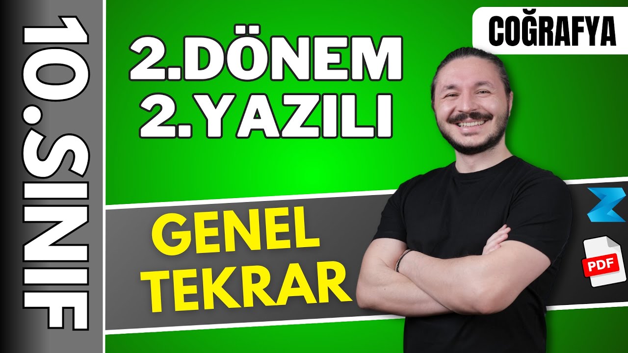 10.sınıf coğrafya 2.dönem 2.yazılı konu anlatımı 🔴 Full Tekrar / Genel Tekrar 2025