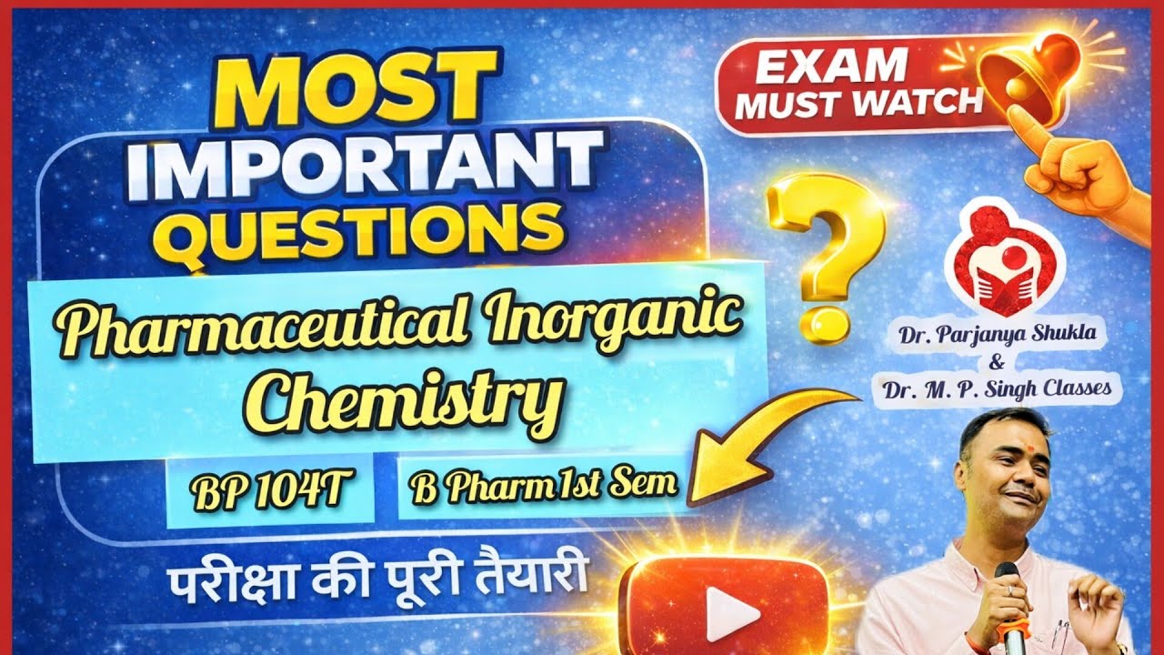 Most Important Questions of Pharmaceutical Inorganic Chemistry| BP104T | B.Pharm 1st Sem 2025-26