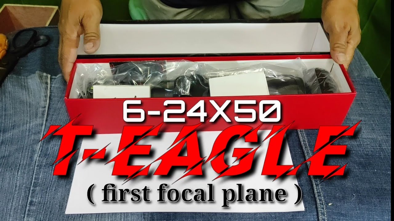 T-Eagle ER 6-24x50 SFFLE FFP UNBOXING ( FIRST FOCAL PLANE ) RETICLE, RIFLE SCOPE