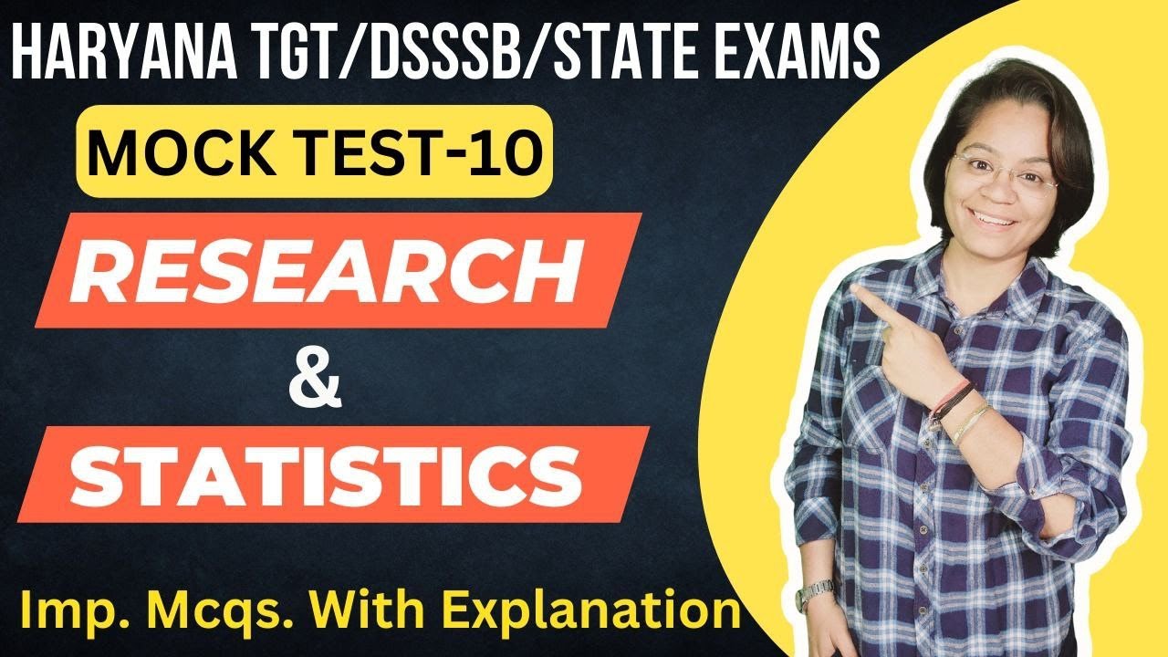 (MOCK TEST -10) RESEARCH AND STATISTICS MCQs || HARYANA TGT, DSSSB TGT || Physical Education