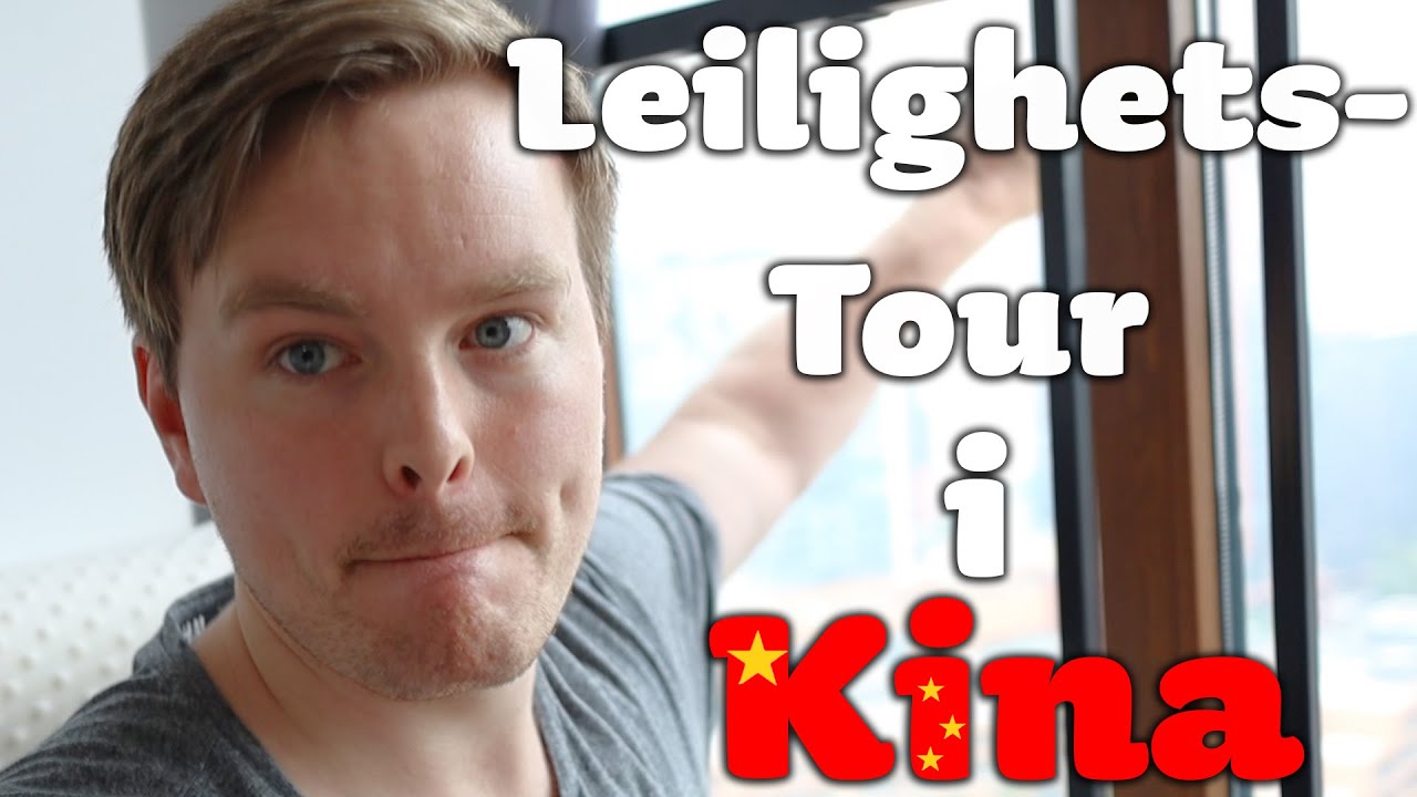 Rob's Leilighet-Tour i Kina