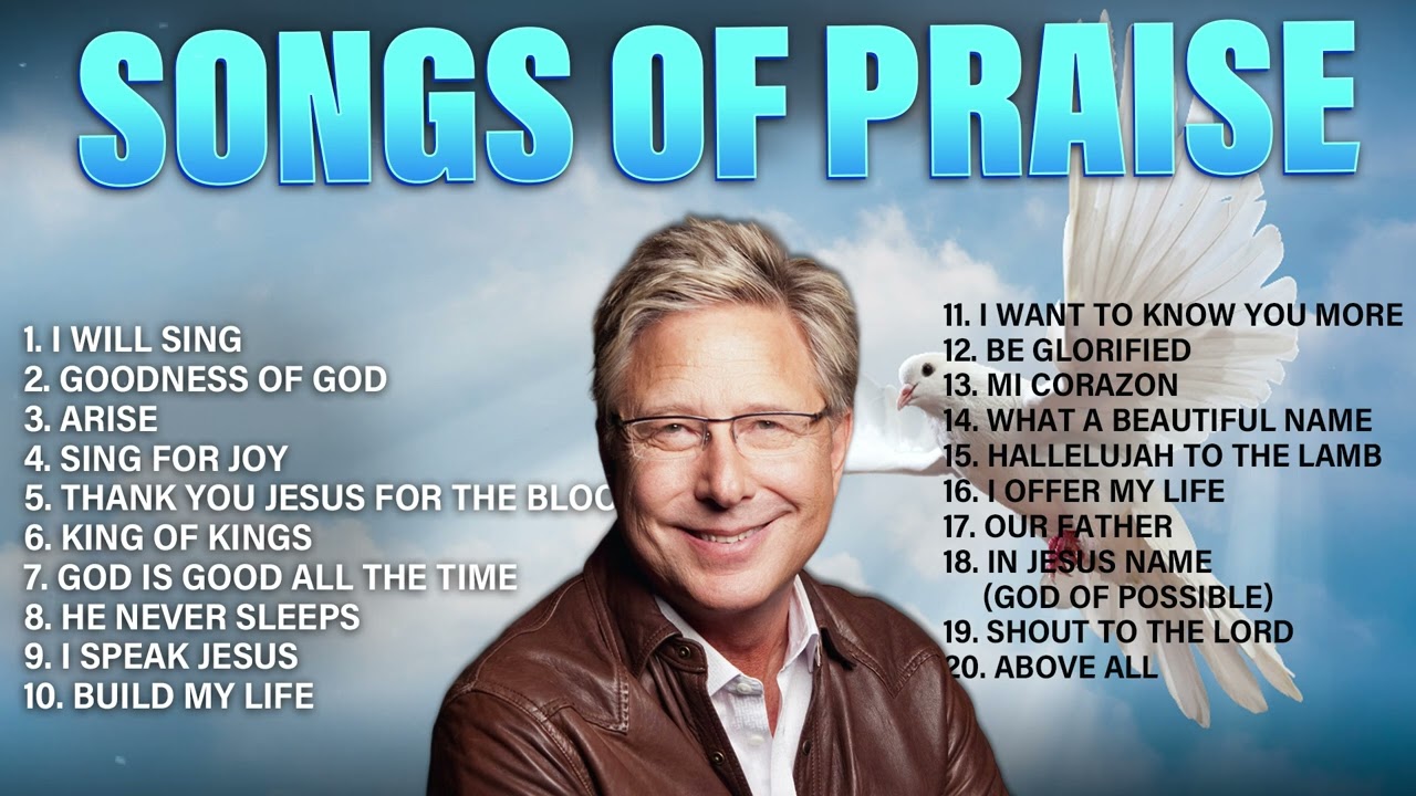 Don Moen Gospel Songs: Praise and Worship Songs, Best Christian Music, 2 Hours of Joyful Worship