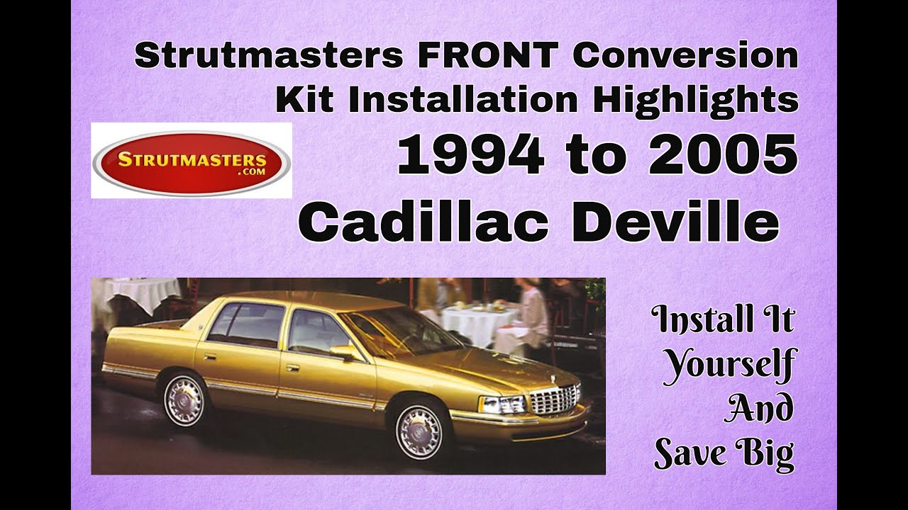 Front Install:  1994 to 2005 Cadillac Deville Suspension Conversion Kit By Strutmasters