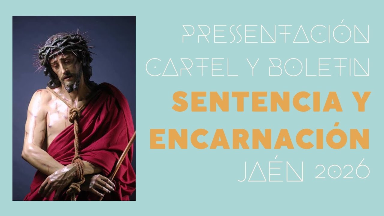 Presentación Cartel y Boletín Sentencia y Encarnación Jaén 2026