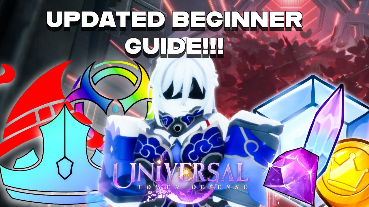 ЛУЧШЕЕ НОВОЕ ПОЛНОЕ РУКОВОДСТВО ДЛЯ НАЧИНАЮЩИХ ПО UNIVERSAL TOWER DEFENSE!!! (Roblox)