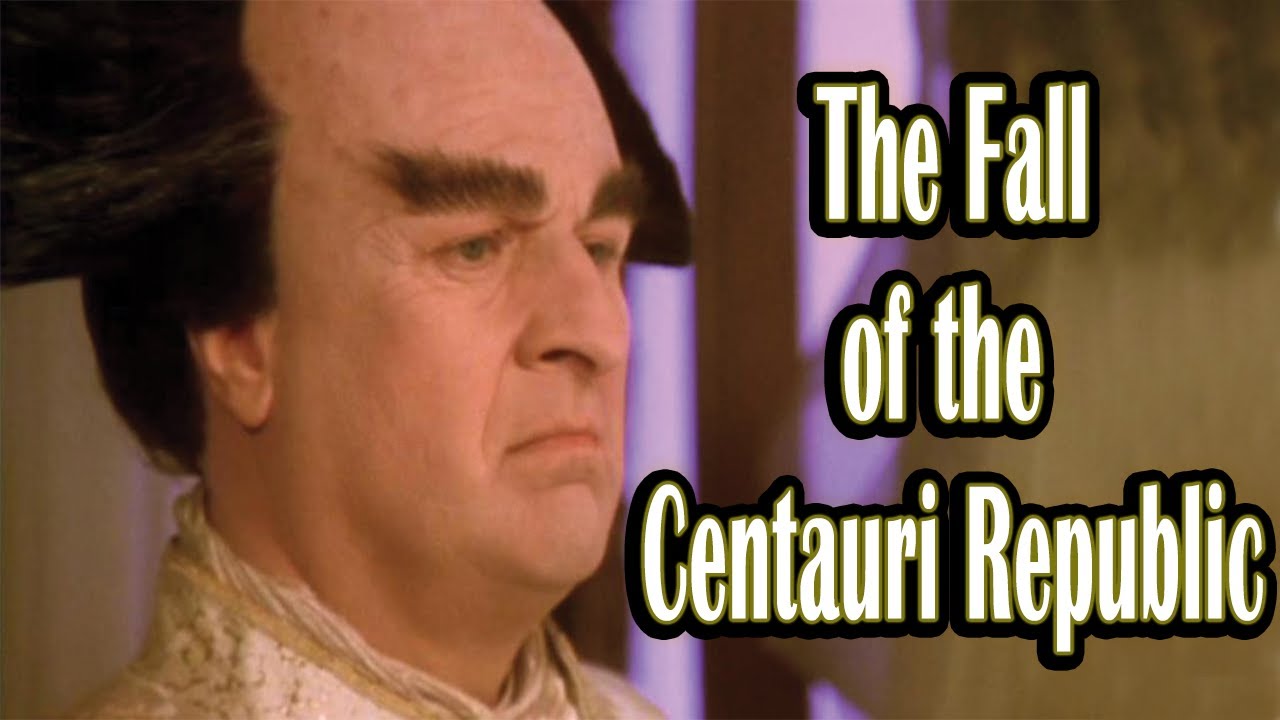 The Fall of the Centauri Republic | Babylon 5