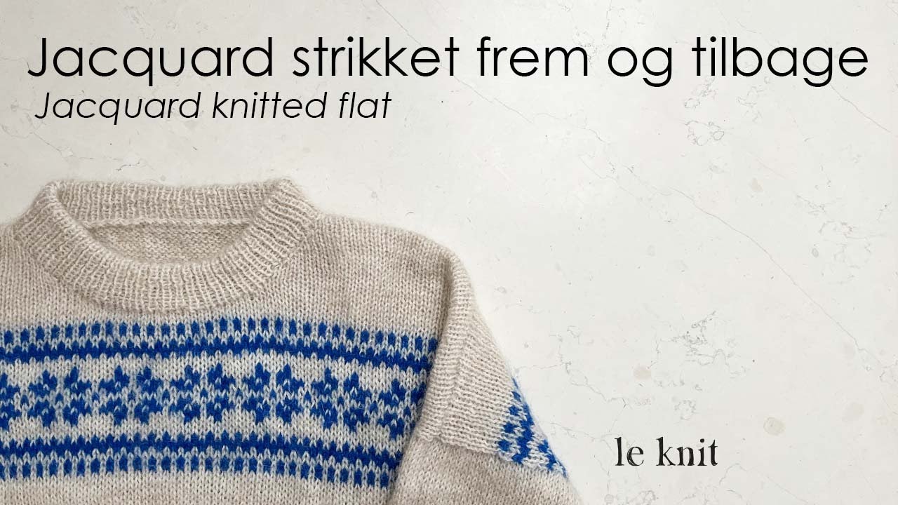 Jacquard strikket frem og tilbage