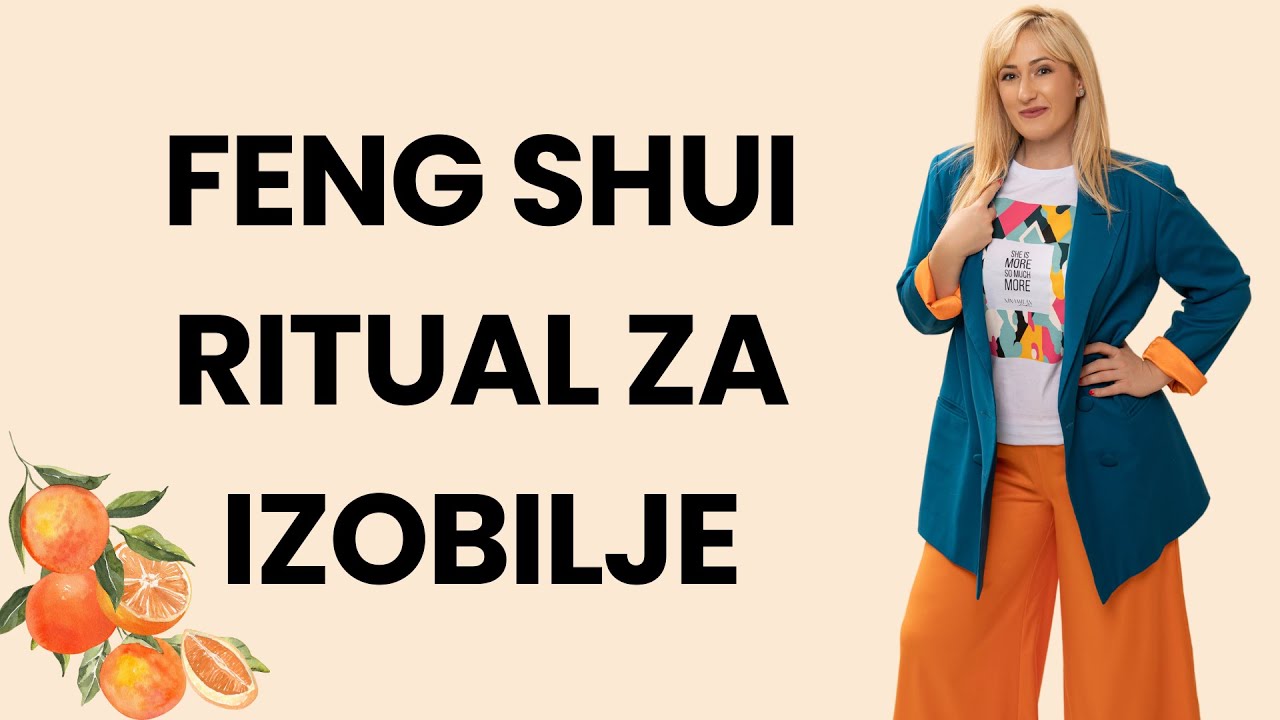 Feng Shui RITUAL za privlačenje IZOBILJA